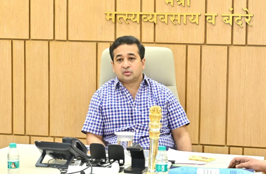 देवरुख फिश मार्केटसाठी लवकरात लवकर जागा निश्चित करावी- मत्स्यव्यवसाय व बंदरे मंत्री नितेश राणे